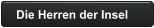 Die Herren der Insel