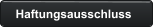 Haftungsausschluss