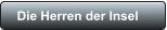 Die Herren der Insel