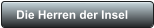 Die Herren der Insel