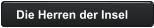 Die Herren der Insel