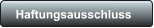 Haftungsausschluss