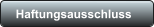 Haftungsausschluss