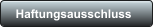 Haftungsausschluss