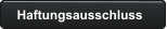 Haftungsausschluss