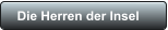 Die Herren der Insel