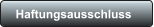 Haftungsausschluss