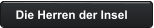 Die Herren der Insel